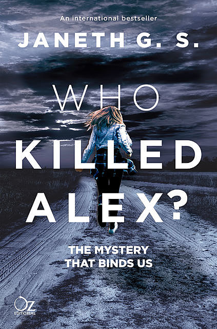 Who killed Alex, Janeth G.S.