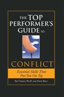 Top Performer's Guide to Conflict, Tim Ursiny