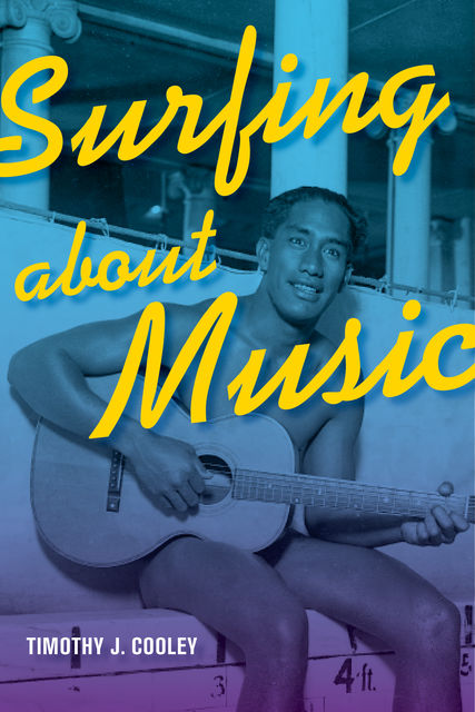 Surfing about Music, Timothy J. Cooley