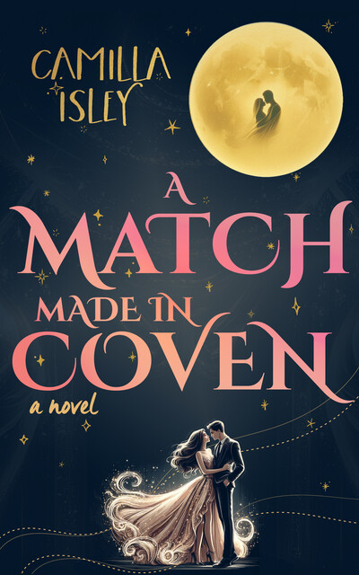 A Match Made in Coven, Camilla Isley