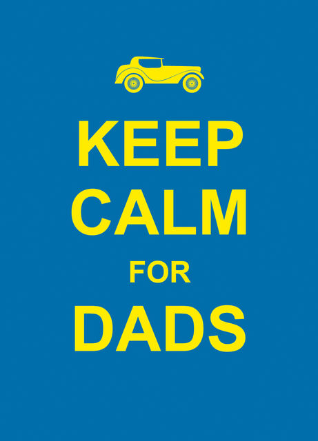 Keep Calm for Dads, A Non