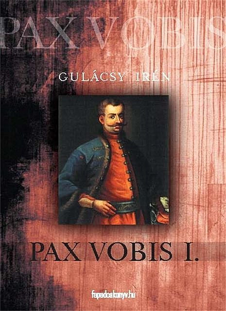 Pax Vobis 1. rész, Gulácsy Irén