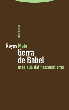 Tierra de Babel, Manuel Reyes Mate Rupérez