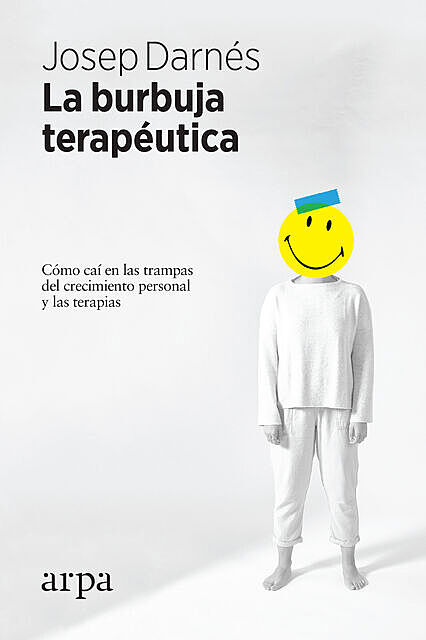 La burbuja terapéutica, Josep Darnés