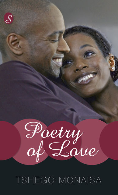 Poetry of Love, Tshego Monaisa
