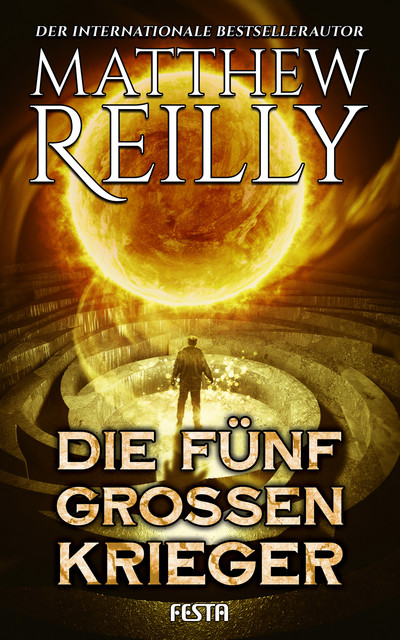 Die fünf großen Krieger, Matthew Reilly