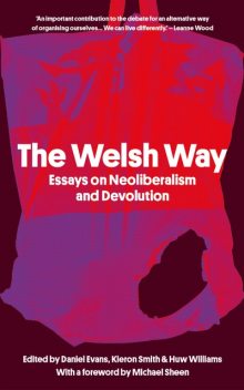 The Welsh Way, amp, Daniel Evans, Kieron Smith, Huw Williams