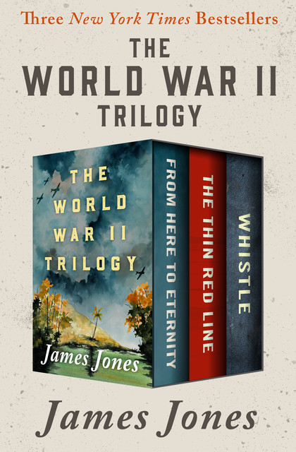 The World War II Trilogy, James Jones