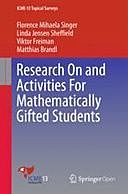 Research On and Activities For Mathematically Gifted Students, Florence Mihaela Singer, Linda Jensen Sheffield, Matthias Brandl, Viktor Freiman