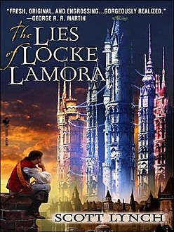 The Lies of Locke Lamora, Scott Lynch