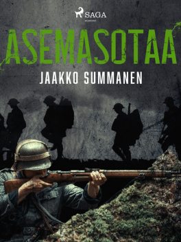 Asemasotaa, Jaakko Summanen