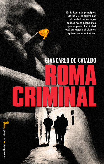 Roma criminal, Giancarlo De Cataldo