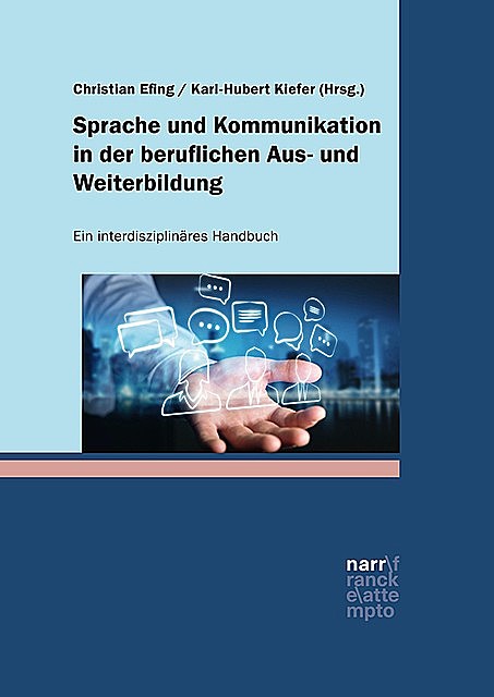 Sprache und Kommunikation in der beruflichen Aus- und Weiterbildung, Christian Efing, Karl-Hubert Kiefer