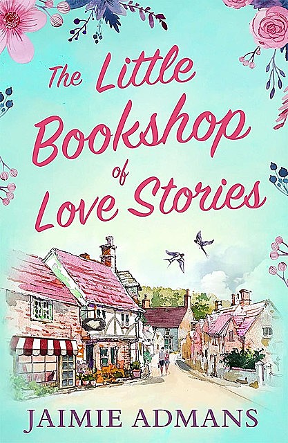 The Little Bookshop of Love Stories, Jaimie Admans