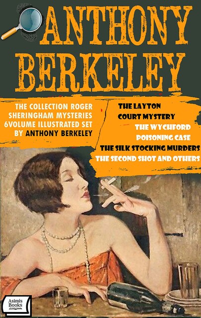 The Collection Roger Sheringham Mysteries – 6 -Volume Illustrated Set by Anthony Berkeley, Anthony Berkeley