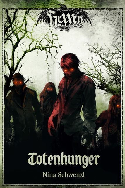 Totenhunger, Nina Schwenzl