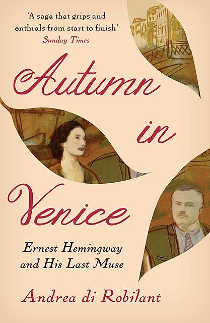 Autumn in Venice, Andrea di Robilant