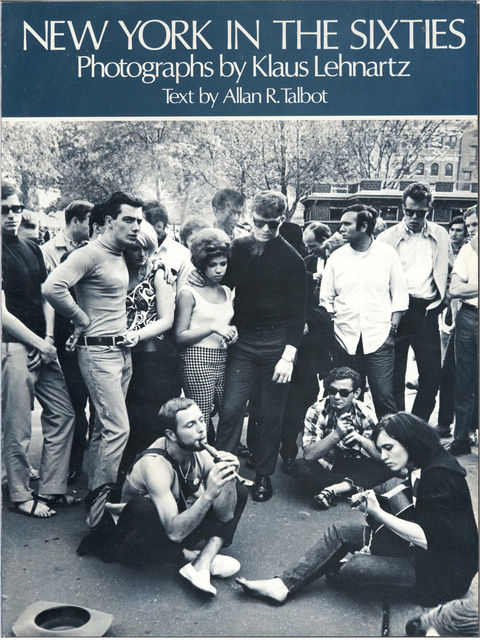New York in the Sixties, Allan R.Talbot, Klaus Lehnartz