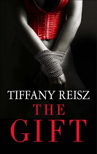 The Gift, Tiffany Reisz