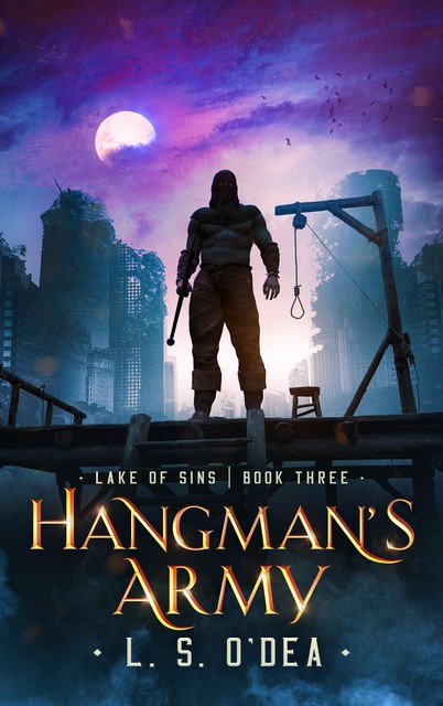 Hangman's Army, L.S. O'Dea