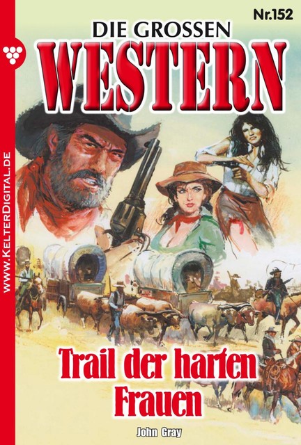 Die großen Western 152, John Gray