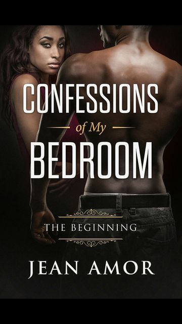 Confessions of my Bedroom, Jean Amor