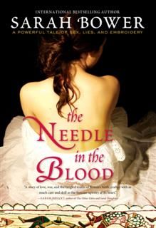 Needle in the Blood, Sarah Bower