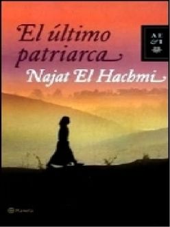 El Último Patriarca, Najat Hachmi