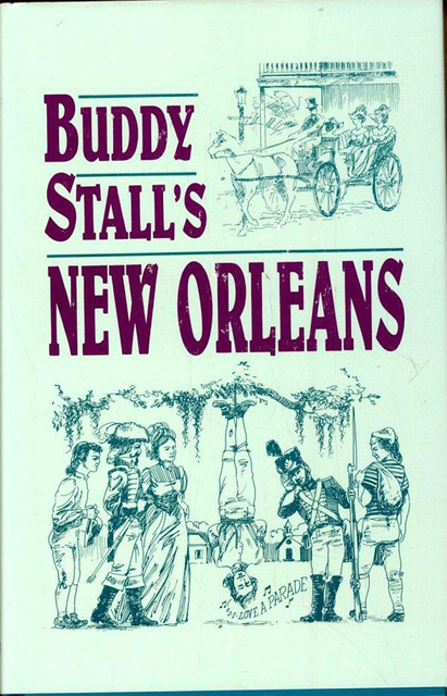 Buddy Stall's New Orleans, Buddy Stall