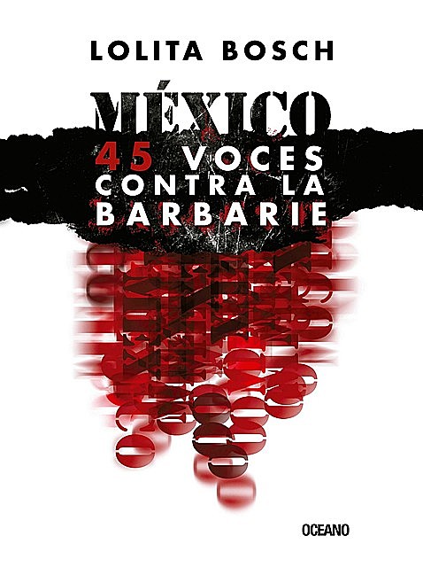 México: 45 voces contra la barbarie, Lolita Bosch