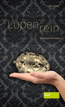 Lupenrein, Udo Scheu