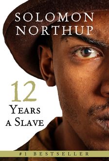 12 Years a Slave, Solomon Northup