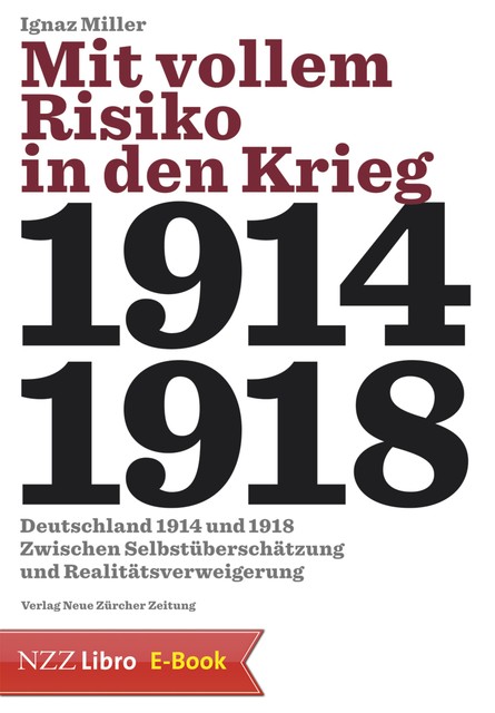 Mit vollem Risiko in den Krieg, Ignaz Miller