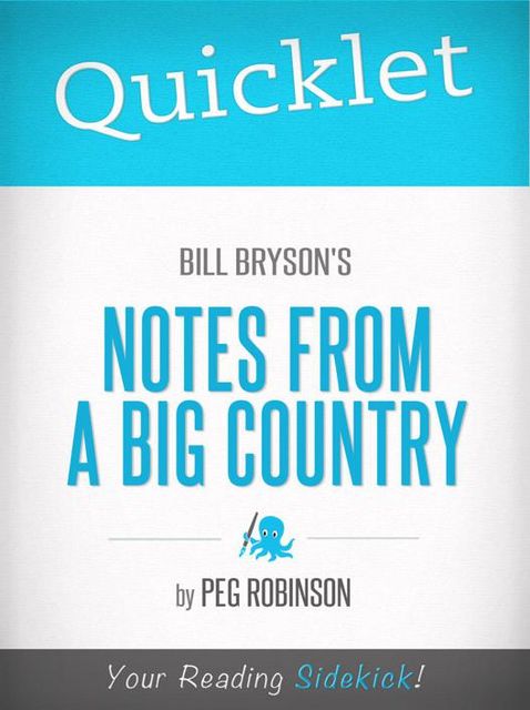 Quicklet on Bill Bryson's Notes from a Big Country, Peg Robinson