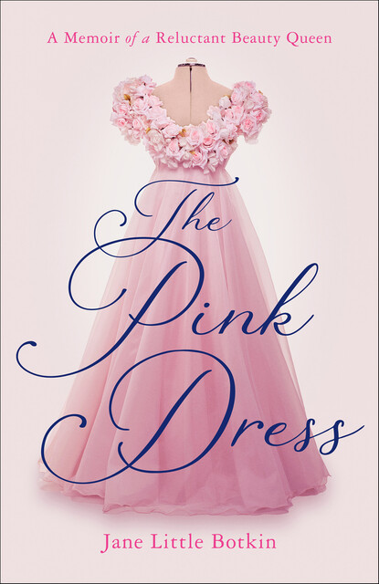 The Pink Dress, Jane Little Botkin