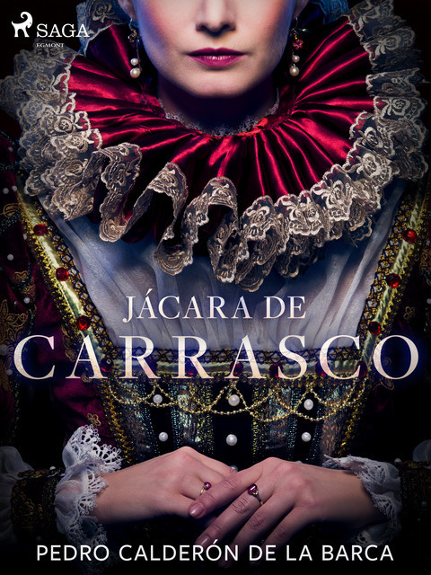 Jácara de Carrasco, Pedro Calderón de la Barca