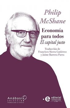 Economía para todos, Philip McShane