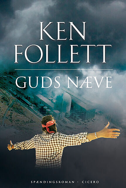 Guds næve, Ken Follett