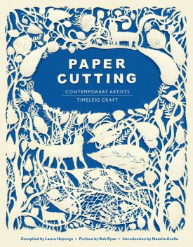 Paper Cutting, Rob Ryan, Natalie Avella