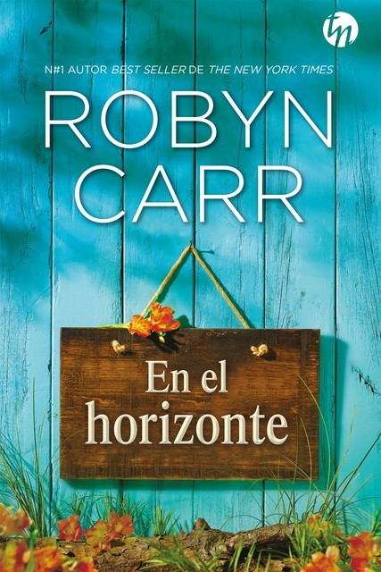 En el horizonte, Robyn Carr