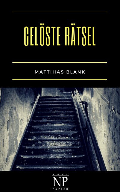Gelöste Rätsel, Matthias Blank