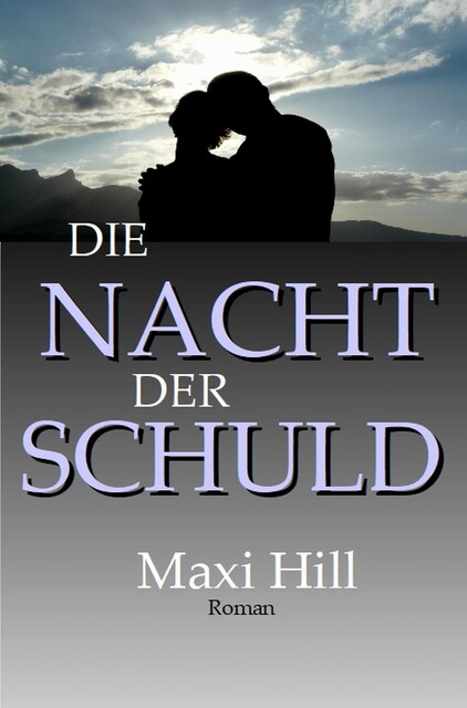Die Nacht der Schuld, Maxi Hill