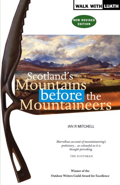 Scotland's Mountains Before the Mountaineers, Ian Mitchell