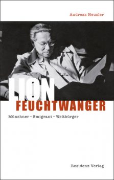 Lion Feuchtwanger, Andreas Heusler