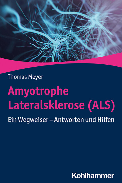Amyotrophe Lateralsklerose (ALS), Thomas Meyer