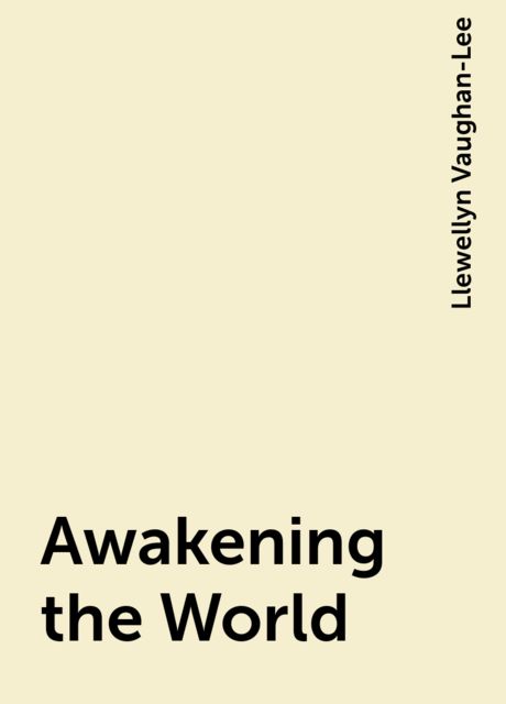 Awakening the World, Llewellyn Vaughan-Lee