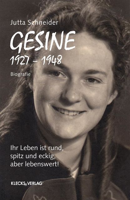 Gesine 1927 – 1948, Jutta Schneider
