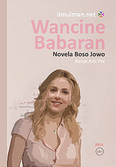 Wancine Babaran, Novela Percintaan Jowo, Karya Asli YW