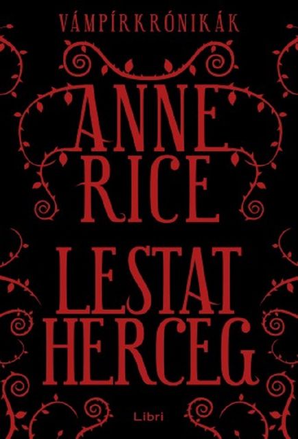 Lestat herceg, Anne Rice