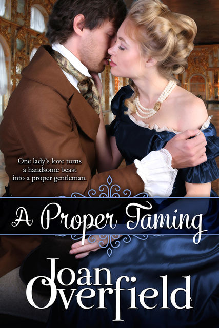 A Proper Taming, Joan Overfield